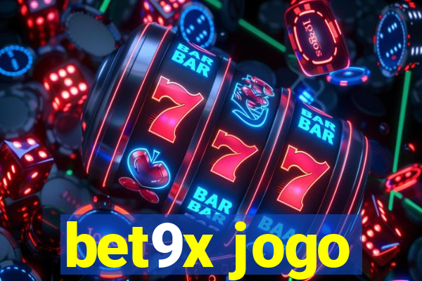 bet9x jogo